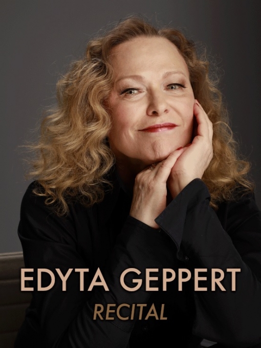 ChCK: EDYTA GEPPERT – RECITAL